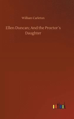 Ellen Duncan; And the Proctor´s Daughter