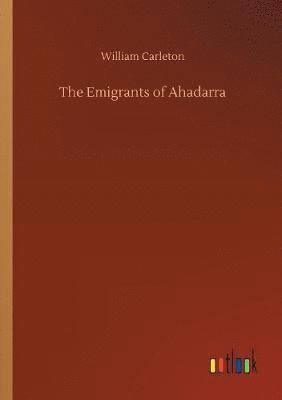 bokomslag Emigrants of Ahadarra