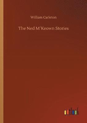 Ned M¿Keown Stories 1