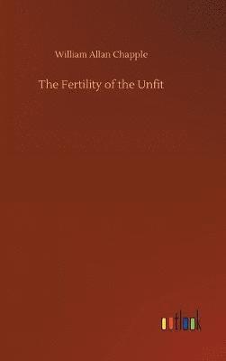 bokomslag The Fertility of the Unfit