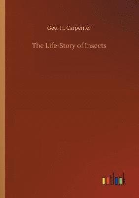 The Life-Story of Insects 1