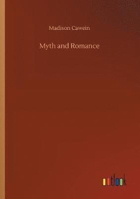 Myth and Romance