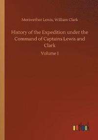 bokomslag History of the Expedition under the Command of Captains Lewis and Clark