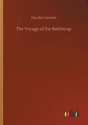 The Voyage of the Rattletrap 1