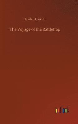 bokomslag The Voyage of the Rattletrap