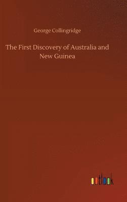 bokomslag The First Discovery of Australia and New Guinea