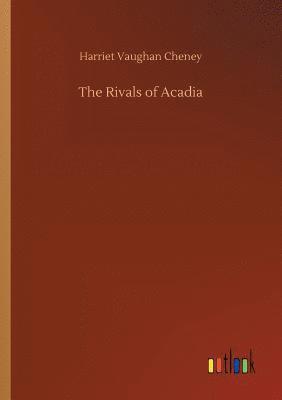 Rivals of Acadia 1