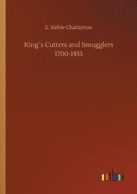 bokomslag King¿s Cutters and Smugglers 1700-1855
