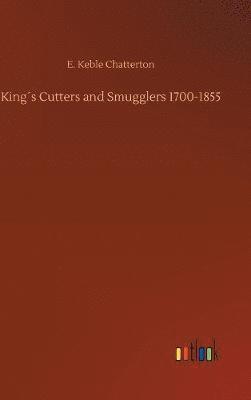 bokomslag Kings Cutters and Smugglers 1700-1855