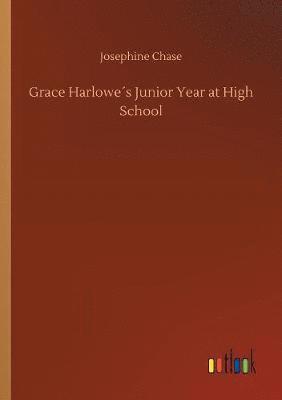 Grace Harlowe´s Junior Year at High School