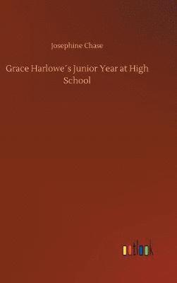 Grace Harlowe´s Junior Year at High School