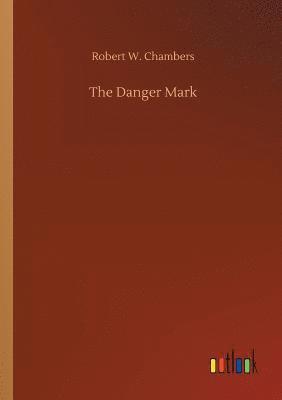 The Danger Mark 1