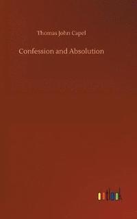 bokomslag Confession and Absolution