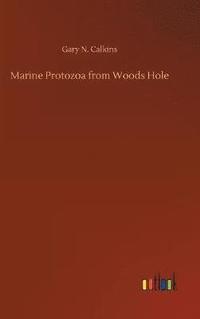 bokomslag Marine Protozoa from Woods Hole