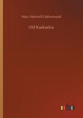 bokomslag Old Kaskaskia