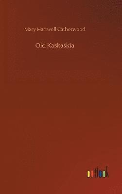 bokomslag Old Kaskaskia