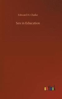 bokomslag Sex in Education