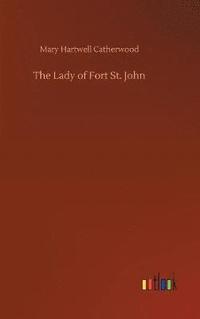 bokomslag Lady of Fort St. John