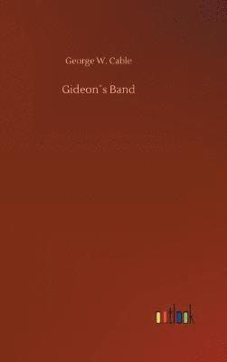 Gideon¿s Band 1