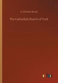 bokomslag The Cathedral Church of York
