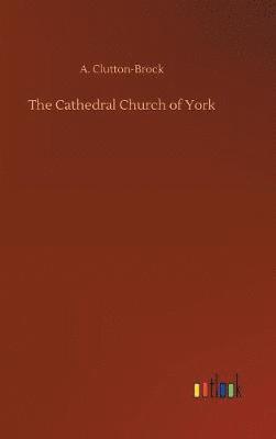 The Cathedral Church of York 1