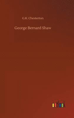 bokomslag George Bernard Shaw