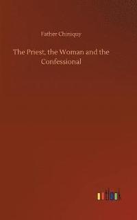 bokomslag The Priest, the Woman and the Confessional