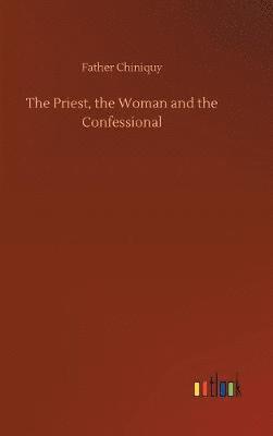 bokomslag Priest, the Woman and the Confessional