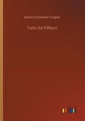 bokomslag Tales for Fifteen