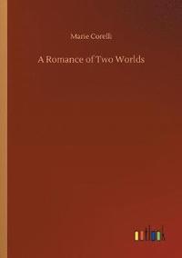 bokomslag Romance of Two Worlds