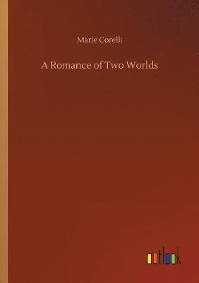 bokomslag Romance of Two Worlds