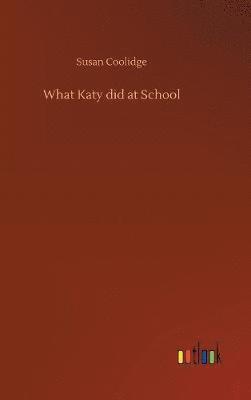 bokomslag What Katy did at School