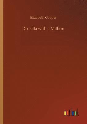 bokomslag Drusilla with a Million