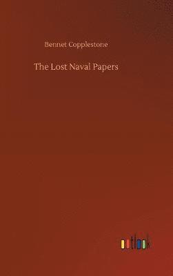 bokomslag The Lost Naval Papers