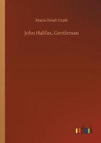 bokomslag John Halifax, Gentleman