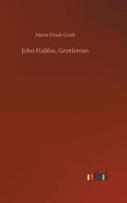 bokomslag John Halifax, Gentleman