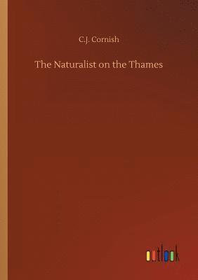 The Naturalist on the Thames 1