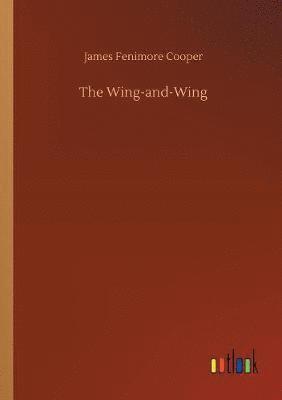 bokomslag Wing-and-Wing