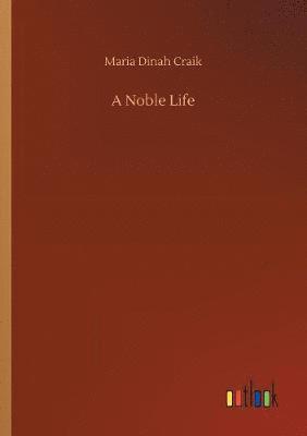 A Noble Life 1