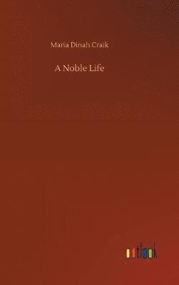 A Noble Life 1