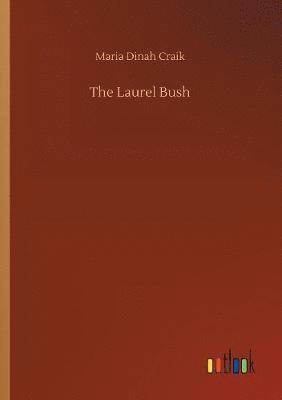 Laurel Bush