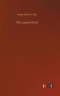 bokomslag Laurel Bush