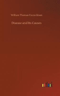 bokomslag Disease and Its Causes