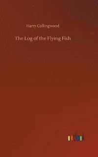 bokomslag Log of the Flying Fish