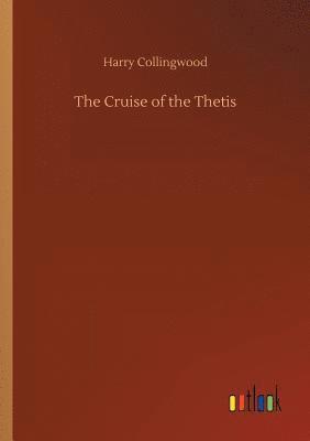 The Cruise of the Thetis 1