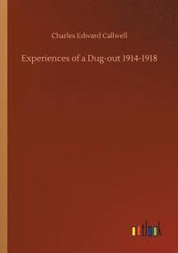 bokomslag Experiences of a Dug-out 1914-1918