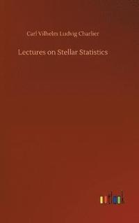 bokomslag Lectures on Stellar Statistics