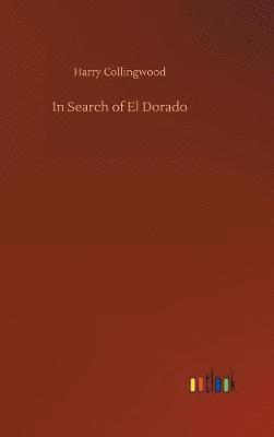 bokomslag In Search of El Dorado