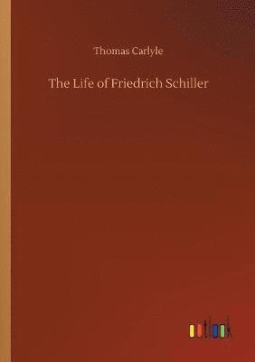 Life of Friedrich Schiller