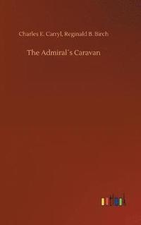 bokomslag Admiral¿s Caravan